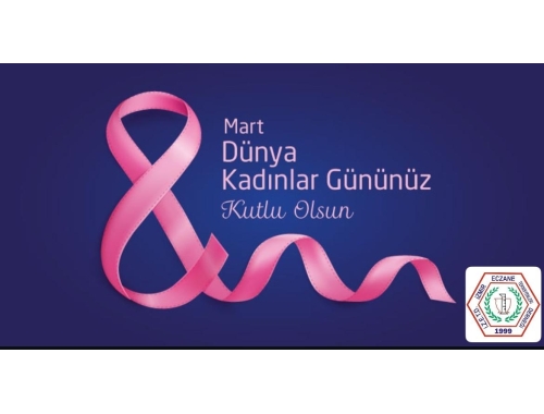 8 MART DÜNYA KADINLAR GÜNÜZ KUTLU OLSUN